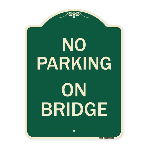 Signmission No Parking on Bridge Heavy-Gauge Aluminum Architectural Sign, 24" x 18", G-1824-23699 A-DES-G-1824-23699 - main